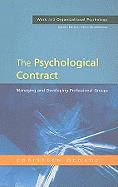 The Psychological Contract: Managing and Developing Professional Groups