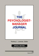 The Psychologist-Manager Journal: Volume 3, Number 1