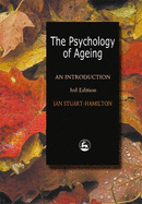 The Psychology of Ageing: An Introduction Third Edition