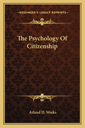 The Psychology Of Citizenship