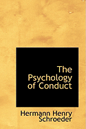 The Psychology of Conduct