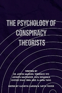The Psychology of Conspiracy Theorists