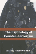 The Psychology of Counter-Terrorism