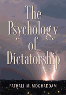 The Psychology of Dictatorship
