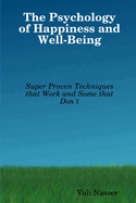 The Psychology of Happiness and Well-Being