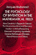 The Psychology of Invention in the Mathematical Field