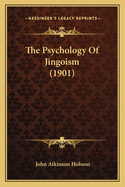 The Psychology Of Jingoism (1901)