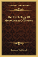 The Psychology Of Monotheism Of Heaven