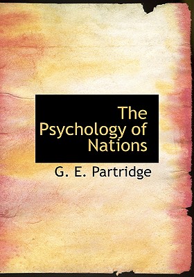 The Psychology of Nations - Partridge, G E