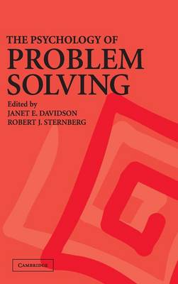 The Psychology of Problem Solving - Davidson, Janet E (Editor), and Sternberg, Robert J, PhD (Editor)