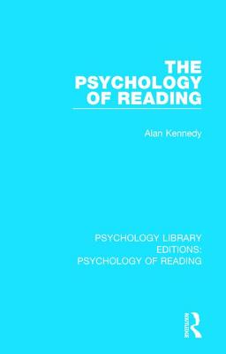 The Psychology of Reading - Kennedy, Alan