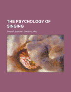 The Psychology of Singing