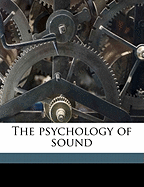 The Psychology of Sound