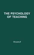 The Psychology of Teaching