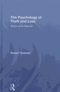 The Psychology of Theft and Loss: Stolen and Fleeced