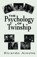The Psychology of Twinship