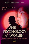 The Psychology of Women: Diverse Perspectives from the Modern World