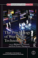 The Psychology of Workplace Technology