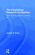 The Psychology Research Companion: From Student Project to Working Life