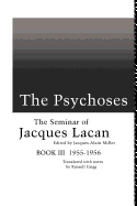 The Psychoses: The Seminar of Jacques Lacan