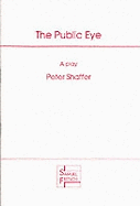 The Public Eye: Play