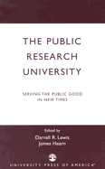 The Public Research University: Serving the Public Good in New Times
