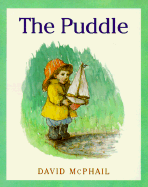 The Puddle - McPhail, David M