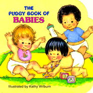 The Pudgy Book of Babies - Jackson, Brenda, and McDonald, Ronald L, and Unknown