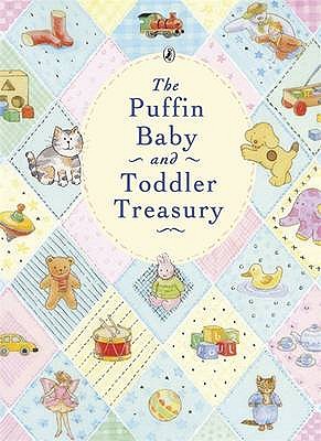 The Puffin Baby and Toddler Treasury - 