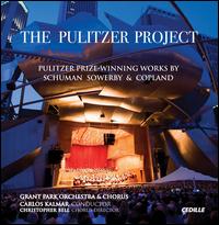 The Pulitzer Project - Ryan J. Cox (baritone); Grant Park Chorus (choir, chorus); Grant Park Orchestra; Carlos Kalmar (conductor)