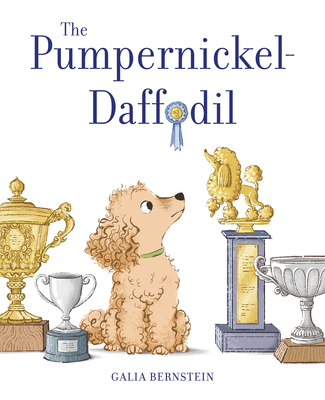 The Pumpernickel-Daffodil: A Picture Book - Bernstein, Galia