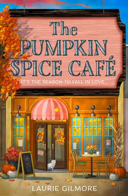 The Pumpkin Spice Caf - Gilmore, Laurie