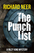 The Punch List: A Riley King Mystery