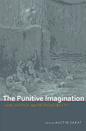 The Punitive Imagination: Law, Justice, and Responsibility
