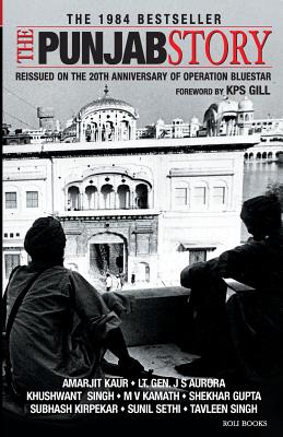 The Punjab Story - Gill, K P S (Foreword by)