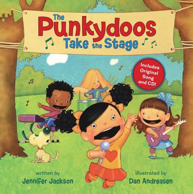 The Punkydoos Take the Stage - Jackson, Jennifer