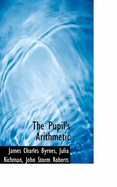 The Pupil's Arithmetic