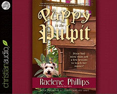 The Puppy in the Pulpit: Dixie Had More Than Just a Few Lessons to Teach Her Master!