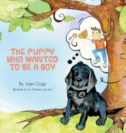 The Puppy Who Wanted to Be a Boy