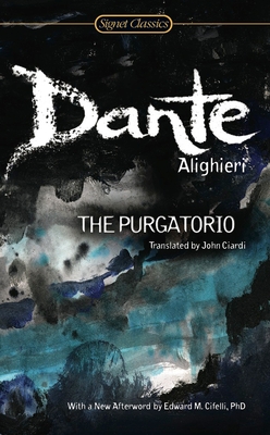 The Purgatorio - Alighieri, Dante, and Ciardi, John (Translated by), and MacAllister, Archibald T (Introduction by)