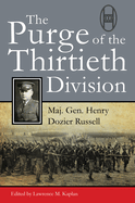 The Purge of the Thirtieth Division