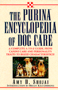 The Purina Encyclopedia of Dog Care