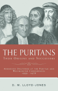 The Puritans: Their Origins and Successors