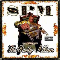 The Purity Album - South Park Mexican