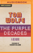 The Purple Decades: A Reader
