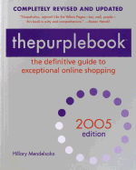 The Purplebook: The Definitive Guide to Exceptional Online Shopping - Mendelsohn, Hillary (Editor)