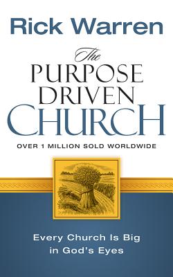 The Purpose Driven Church: Every Church Is Big in God's Eyes - Warren, Rick, Dr., Min, and Charles, Jay (Read by)