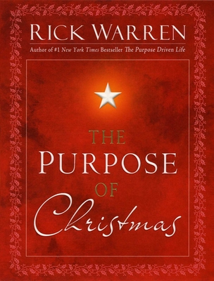 The Purpose of Christmas - Warren, Rick, D.Min.