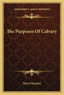 The Purposes Of Calvary