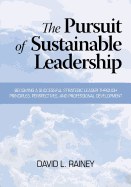 The Pursuit of Sustainable Leadership